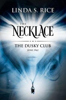 The Necklace – The Dusky Club, June 1962